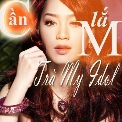 アルバム/Can Lam/Tra My Idol