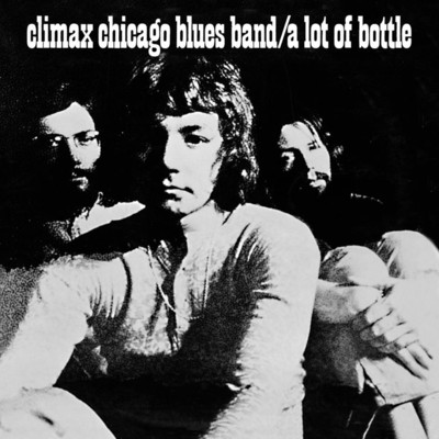 アルバム/A Lot of Bottle/Climax Blues Band