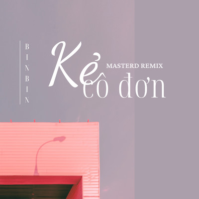 シングル/Ke Co Don (MasterD Remix)/Bin Bin