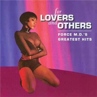 アルバム/For Lovers and Others: Force M.D.'s Greatest Hits/Force M.D.'s