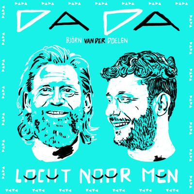 Lacht Naar Men (feat. Bjorn van der Doelen)/DADA