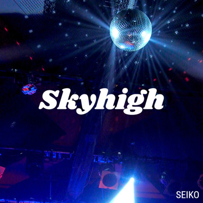 アルバム/Skyhigh/SEIKO