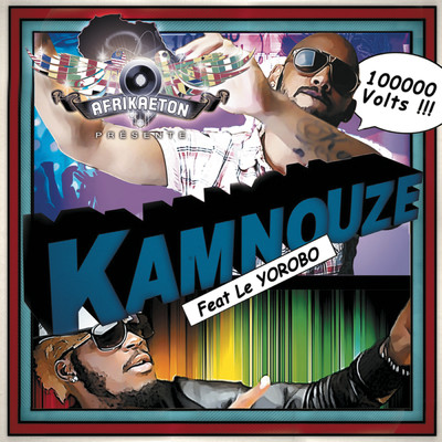 100000 volts feat.Yorobo/Kamnouze