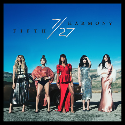 アルバム/7／27 (Japan Deluxe Edition) (Explicit)/Fifth Harmony