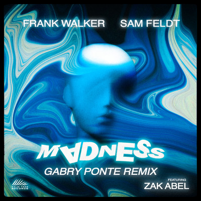 シングル/Madness (Gabry Ponte Remix) feat.Sam Feldt,Zak Abel/Frank Walker