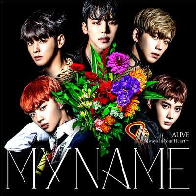アルバム/ALIVE～Always In Your Heart～ (Special Edition)/MYNAME