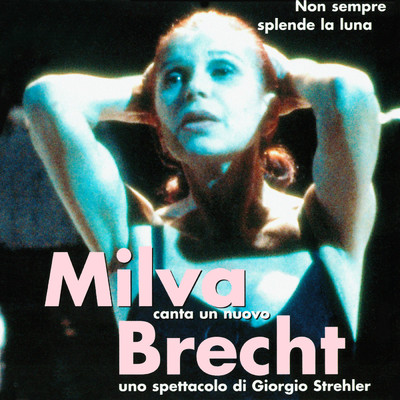アルバム/Canta Un Nuovo Brecht/Milva