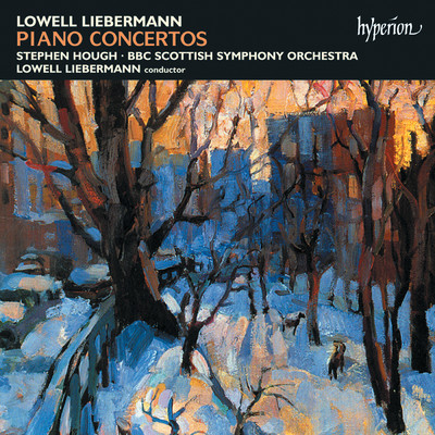 Lowell Liebermann: Piano Concertos Nos. 1 & 2 etc./スティーヴン・ハフ／BBCスコティッシュ交響楽団／Lowell Liebermann