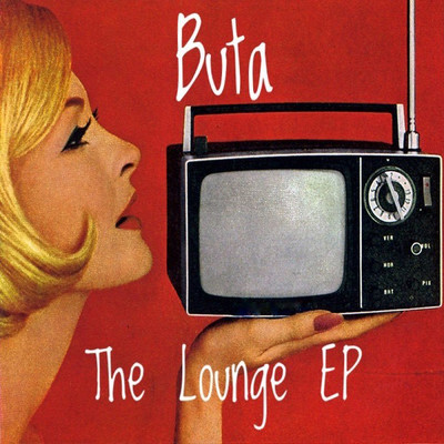 The Lounge EP (Explicit)/Buta