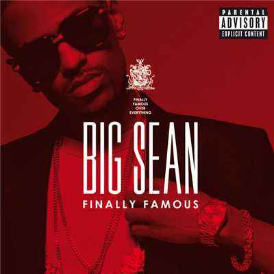 Intro (Big Sean／Finally Famous) (Explicit)/ビッグ・ショーン