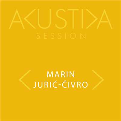 アルバム/Akustika Session/Marin Juric-Civro