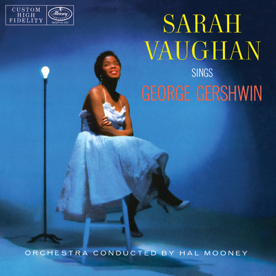 Sarah Vaughan Sings George Gershwin/サラ・ヴォーン