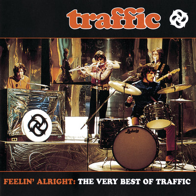 アルバム/Feelin' Alright: The Very Best Of Traffic/トラフィック