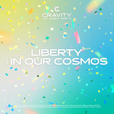 CRAVITY 1ST ALBUM PART 2 [LIBERTY : IN OUR COSMOS]/CRAVITY