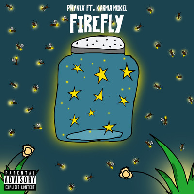 Firefly (feat. Karma Mikel)/Phynix