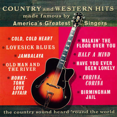 アルバム/Country And Western Hits Made Famous by America's Greatest Singers (Remastered from the Original Somerset Tapes)/George McCormick & Rusty Adams