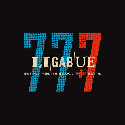 アルバム/77 singoli + 7 (Bonus Version)/Ligabue