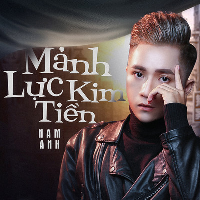 シングル/Manh Luc Kim Tien (Beat)/Nam Anh