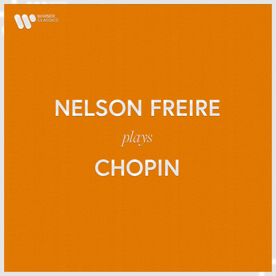 アルバム/Nelson Freire Plays Chopin/Nelson Freire