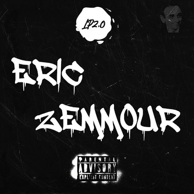 Eric Zemmour/Lp2.0