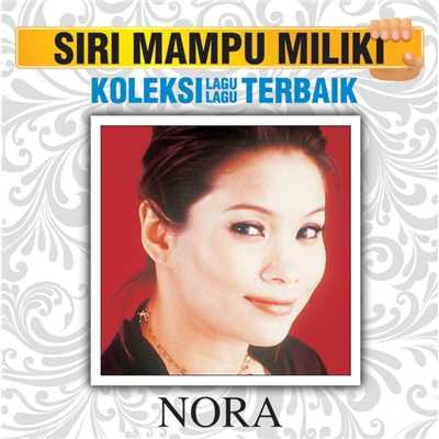 アルバム/Koleksi Lagu Lagu Terbaik/Nora