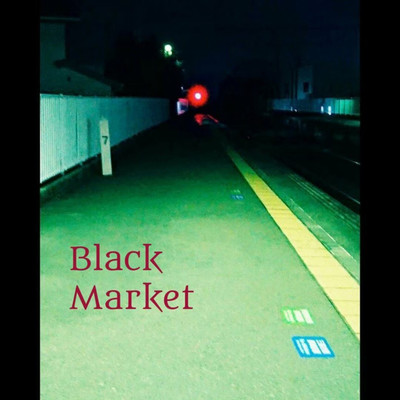 Black Market/Black Market