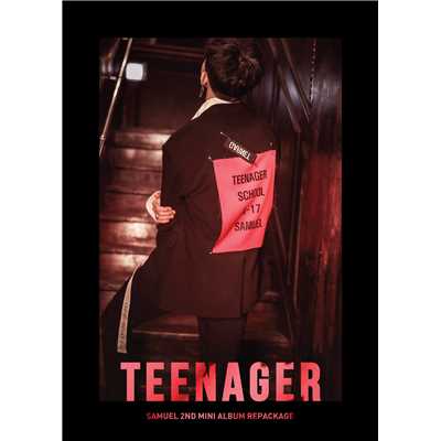TEENAGER (Feat. Rohan Lee)/Samuel