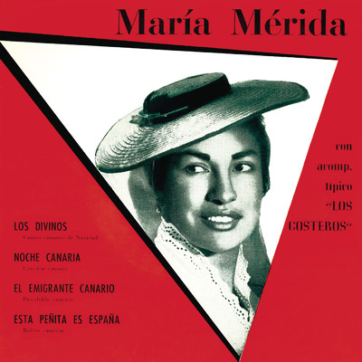 El Emigrante Canario (Pasodoble Canario) (Remasterizado)/Maria Merida