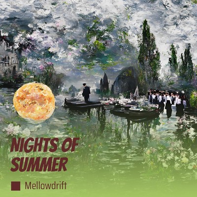 シングル/Nights of Summer/MellowDrift