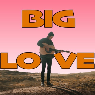 Big Love/B-HOPE