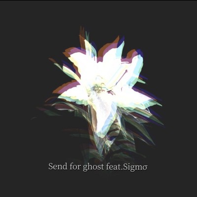 Send for ghost (feat. sigmσ)/JUMP