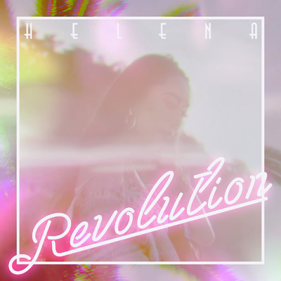 シングル/REVOLUTION/Helena