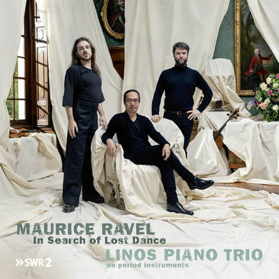 アルバム/Ravel: In Search of Lost Dance/Linos Piano Trio