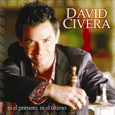 Ni El Primero Ni El Ultimo (Album Version)/David Civera