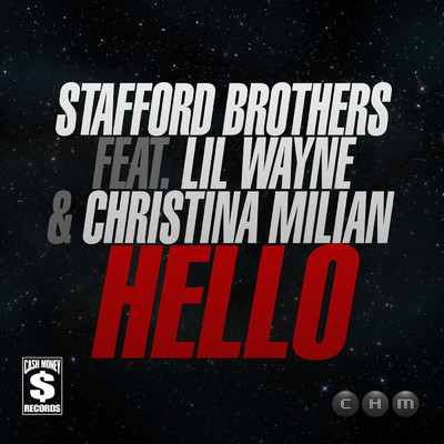 シングル/Hello (Clean) (featuring Lil Wayne, Christina Milian／Edited Version)/Stafford Brothers