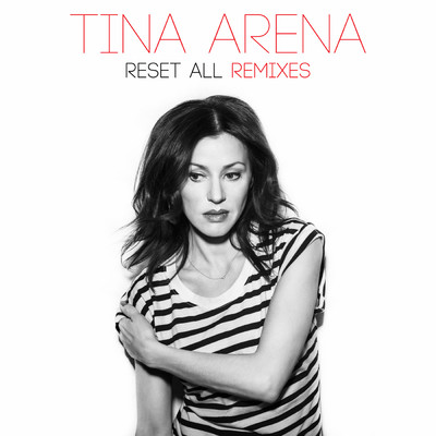 Reset All (Country Club Martini Crew Radio Edit)/Tina Arena