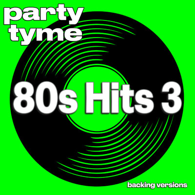 Make Me Lose Control (made popular by Eric Carmen) [backing version]/Party Tyme