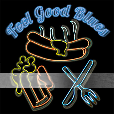 Feel Good Blues/Roadhouse Blues Band