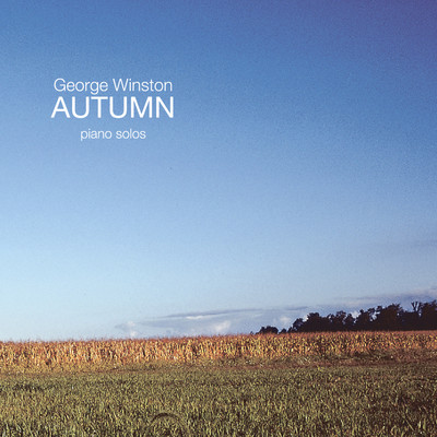 Autumn (Piano Solos)/George Winston