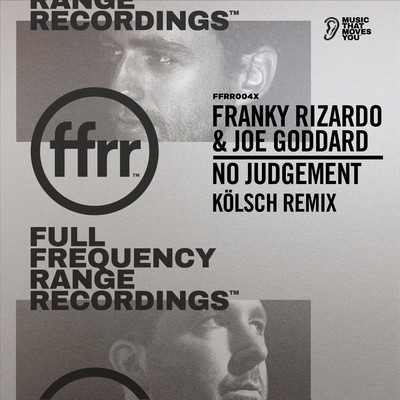 アルバム/No Judgement (Kolsch Remix Edit)/Franky Rizardo／Joe Goddard