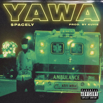 シングル/Yawa (feat. Kofi Mole)/$pacely