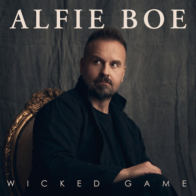 シングル/Wicked Game/Alfie Boe