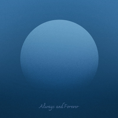 シングル/Always and Forever (Instrumental)/Maktub