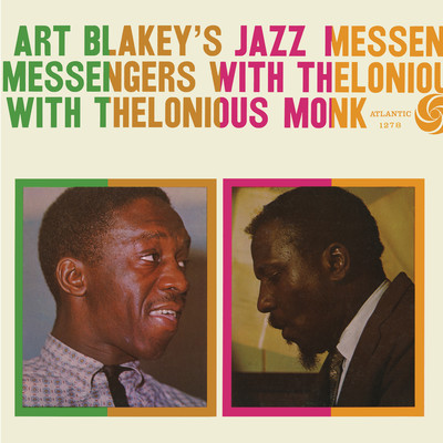 Art Blakey's Jazz Messengers (with Thelonious Monk)/Art Blakey's Jazz Messengers