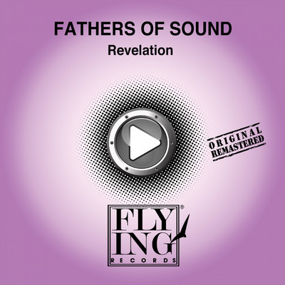 アルバム/Revelation/Fathers Of Sound