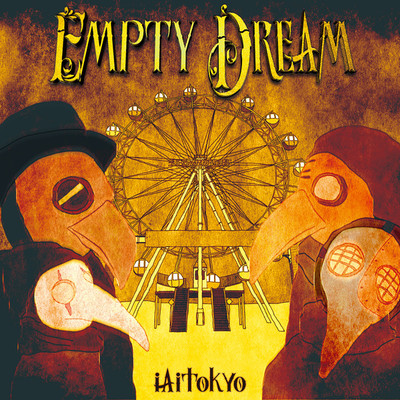 アルバム/EMPTY DREAM/iaitokyo