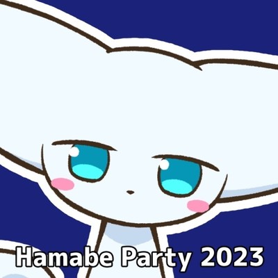 Hamabe Party 2023/カッキー創作チャンネル