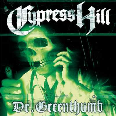 アルバム/Dr. Greenthumb EP (Explicit)/Cypress Hill