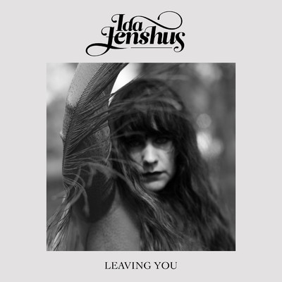 シングル/Leaving You/Ida Jenshus