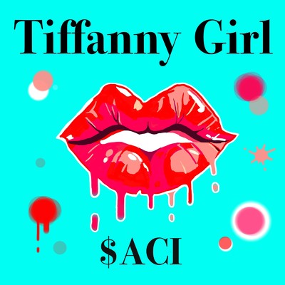 シングル/Tiffany Girl/$ACI